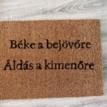 Béke a bejövőre áldás a kimenőre feliratos kókuszrost lábtörlő